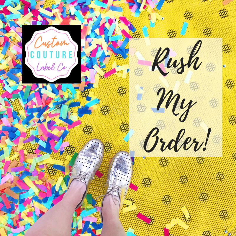Custom Couture Label Company Rush my order graphic